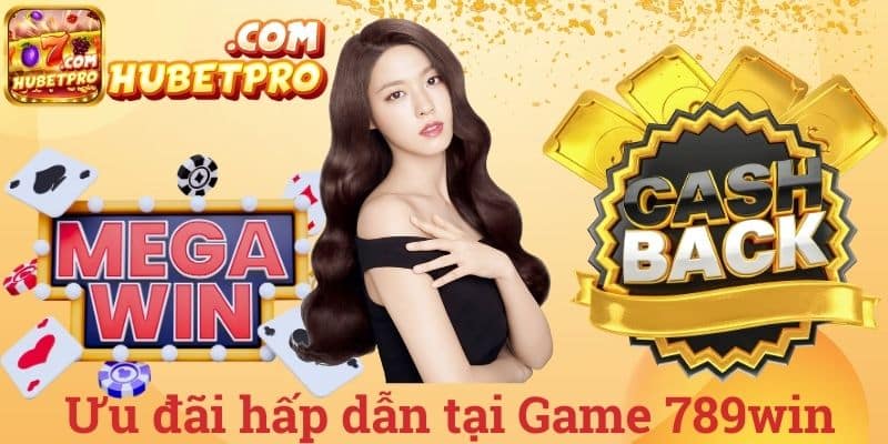 Ưu đãi hấp dẫn tại Game 789win